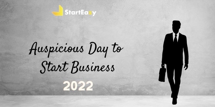 Auspicious Day to Start Business in 2022